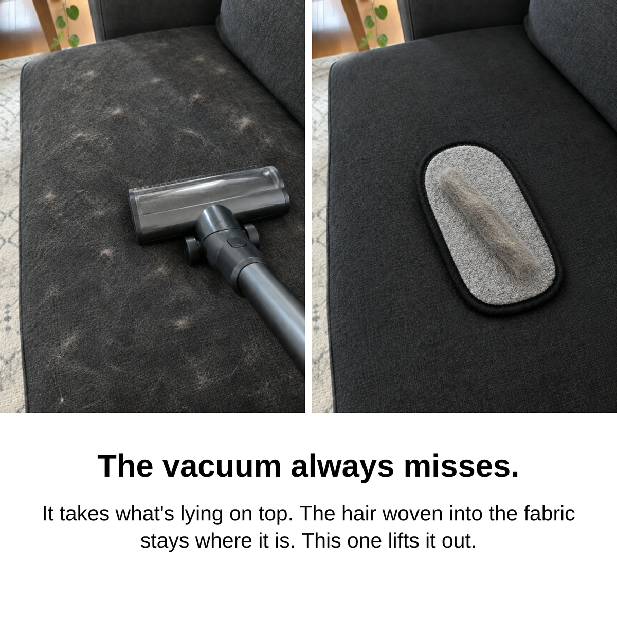 The vacuum always misses: couch cushion before and after the pet hair glove